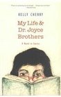 My Life and Dr Joyce Brothers