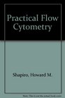 Practical flow cytometry