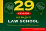 29 Reasons Not to Go to Law School 4th Ed