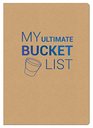 My Ultimate Bucket List Personal Journal Motivational Writing Notebook