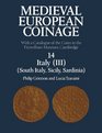 Medieval European Coinage Volume 14 South Italy Sicily Sardinia With a Catalogue of the Coins in the Fitzwilliam Museum Cambridge