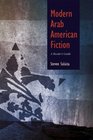 Modern Arab American Fiction A Reader's Guide