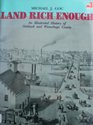 Land Rich Enough An Illustrated History of Oshkosh and Winnebago County