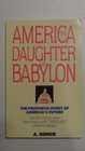 America the Daughter of Babylon The Prophetic Story of America's Future