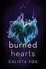Burned Hearts A Novel