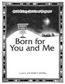 Born for You and Me A Quick  Easy Christmas Program