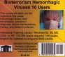 Bioterrorism Hemorrhagic Viruses 10 Users