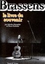 Brassens le livre du souvenir