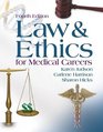 Law  Ethics for Medical Careers