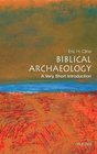 Biblical Archaeology A Very Introduction