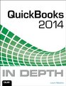 QuickBooks 2014 In Depth