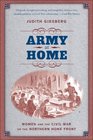 Army at Home Women and the Civil War on the Northern Home Front