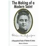 The Making of a Modern Saint A Biographical Tudy of Therese of Lisieux