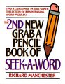 The 2nd New Grab a Pencil Book of SeekAWord