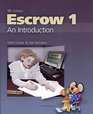 Escrow 1 An Introduction Fourth Edition