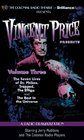 Vincent Price Presents  Volume Three Four Radio Dramatization