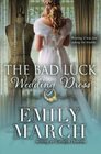 The Bad Luck Wedding Dress (The Bad Luck Wedding series)