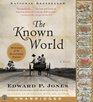 The Known World (Audio CD) (Unabridged)