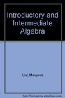 Introductory and Intermediate Algebra, Third Edition