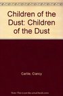 Children of the Dust  Children of the Dust