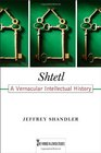 Shtetl A Vernacular Intellectual History