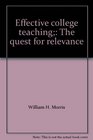 Effective college teaching The quest for relevance