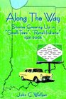 Along The Way Stories Growing Up in SmallTown RuralIndiana 19312005