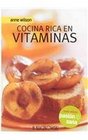 Cocina Rica En Vitaminas/ Food rich in vitamins