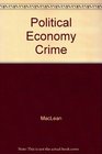 Political Economy Crime