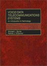 Voice/Data Telecommunications Systems  An Introduction to Technology