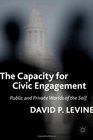 The Capacity for Civic Engagement Public and Private Worlds of the Self