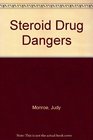 Steroid Drug Dangers