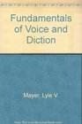 Fundamentals of Voice and Diction