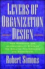 Levers Of Organization Design How Managers Use Accountability Systems For Greater Performance And Commitment