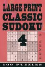 Large Print Classic Sudoku 4 100 Puzzles Level 5