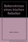 Bekenntnisse eines irischen Rebellen