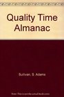 Quality Time Almanac