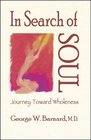 In Search of Soul Journey Toward Wholeness