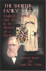 The Shorter Family England America and Africa in the History of a Family