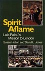 Spirit Aflame Luis Palau's Mission to London