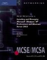 70270  70290 MCSE/MCSA Guide to Installing and Managing Microsoft Windows XP Professional and Windows Server 2003