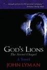 God's Lions - The Secret Chapel
