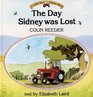 The Day Sidney Was Lost