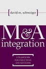 MA Integration  A Framework for Executives and Managers