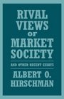 Rival Views of Market Society and Other Recent Essays