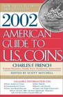 2002 American Guide to US Coins The Most UptoDate Coin Prices Available