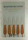 Resisting Recovery