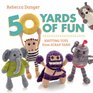 50 Yards of Fun Knitting Toys from Scrap Yarn