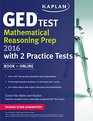Kaplan GED Test Mathematical Reasoning Prep 2016 Book  Online