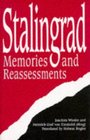 Stalingrad Memories and Reassessments